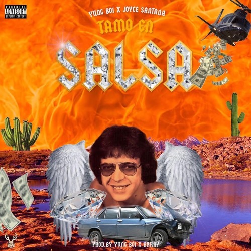TAMO EN SALSA - Yung Boi x Joyce Santana (Prod. Yung Boi x Brray x Young Class)