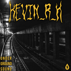 Kevin_R_K - Underground Sound (Original Mix)