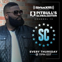 Pitbull Globalization Mix w/ @DJSCMUSIC SiriusXM Thursdays 11pm 042718