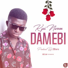 Damebi (Prod By Two Bars)