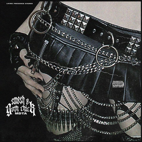 MDTA - Smash A Goth Chick (prod. Lederrick)