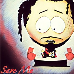 SAVE ME [Post Malone - Patient Remake]