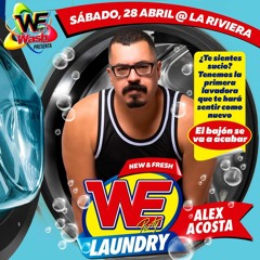 EP 50: WE Party Laundry Mixed by Alex Acosta