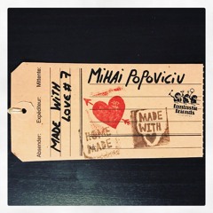 Mihai Popoviciu - made with love #7