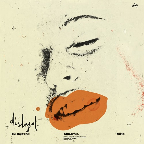 DISLOYAL(PROD. SORIANO)