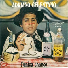 Adriano Celentano - L'Unica Chance (Petko Turner's Brix Edit)Free DL As Usual