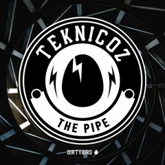 Teknicoz - The Pipe [BIRDFEED EXCLUSIVE]