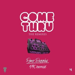 Remy Baggins - Come Thru (Vk Remix)