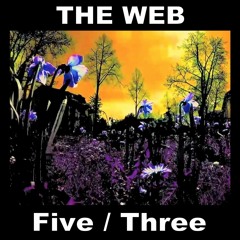 THE WEB - Five /Three (2017)