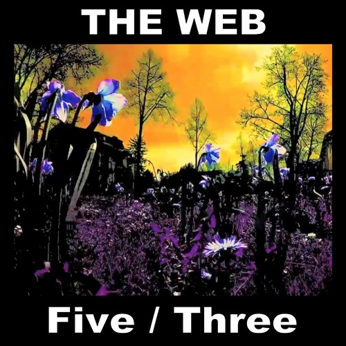 THE WEB - Five /Three (2017)