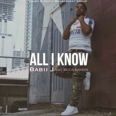 Babii J - All I Know [Main]