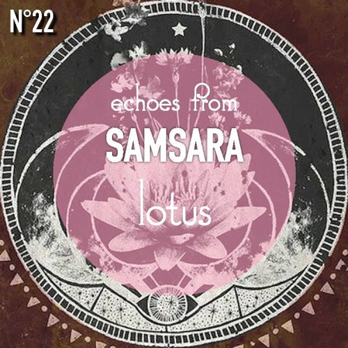 Echoes from Samsara - Lotus
