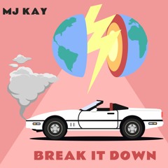 Break It Down