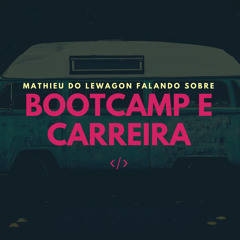 DEVSTARTER #02 - CONVERSA COM MATHIEU DO LEWAGON