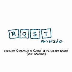 Paranoid Stranguh x Snails & Pegboard Nerds [Rqst Mashup]