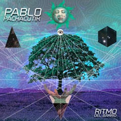 Tropi Tropi Tropi Pablo Pachacutik remix