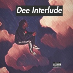 Dee (Interlude) *PROD.MUSIKAL* Mixed By Stussy Yokai