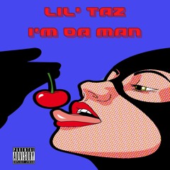 Lil Taz im da man
