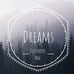 Dreams - Fleetwood Mac (Cover)