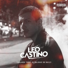 DJ Leo Castino - Ritmo do Megatron