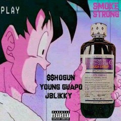 SMOKE STRONG (Ft. $$HOGUN X YOUNG GUAPO)(Mixed By.  AZ)