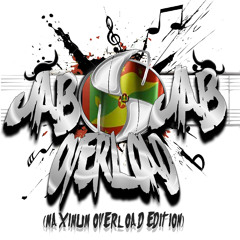 Jab Jab Overload (Maximum Overload Edition)