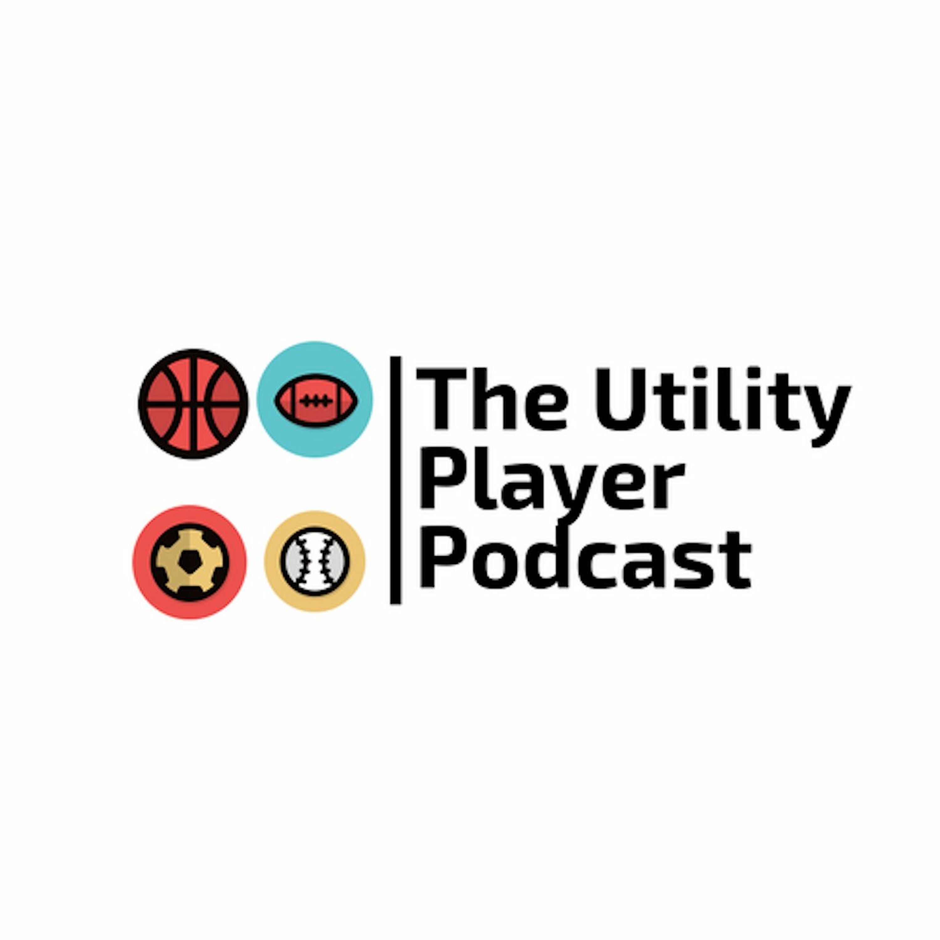 Utility Player Podcast Episode 2 episode artwork