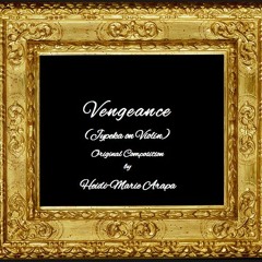 Vengeance (Jypeka on Violin) - Original Composition by Heidi-Marie Arapa