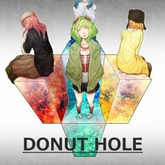 Donut Hole [LQ2 Remix] (28 Covers + GUMI Mashup)