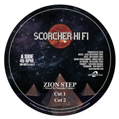 Scorcher Hi Fi - Zion Step