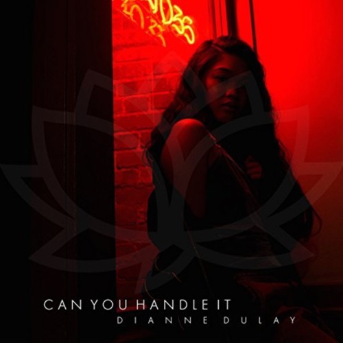 Can You Handle It (Dantes Reyes Remix)