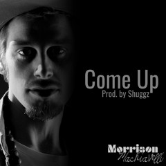 COME UP(Prod. by Shuggz)