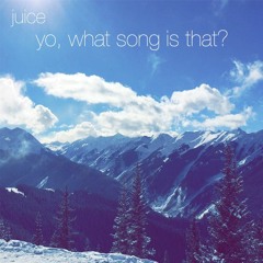 yo, what song is that?