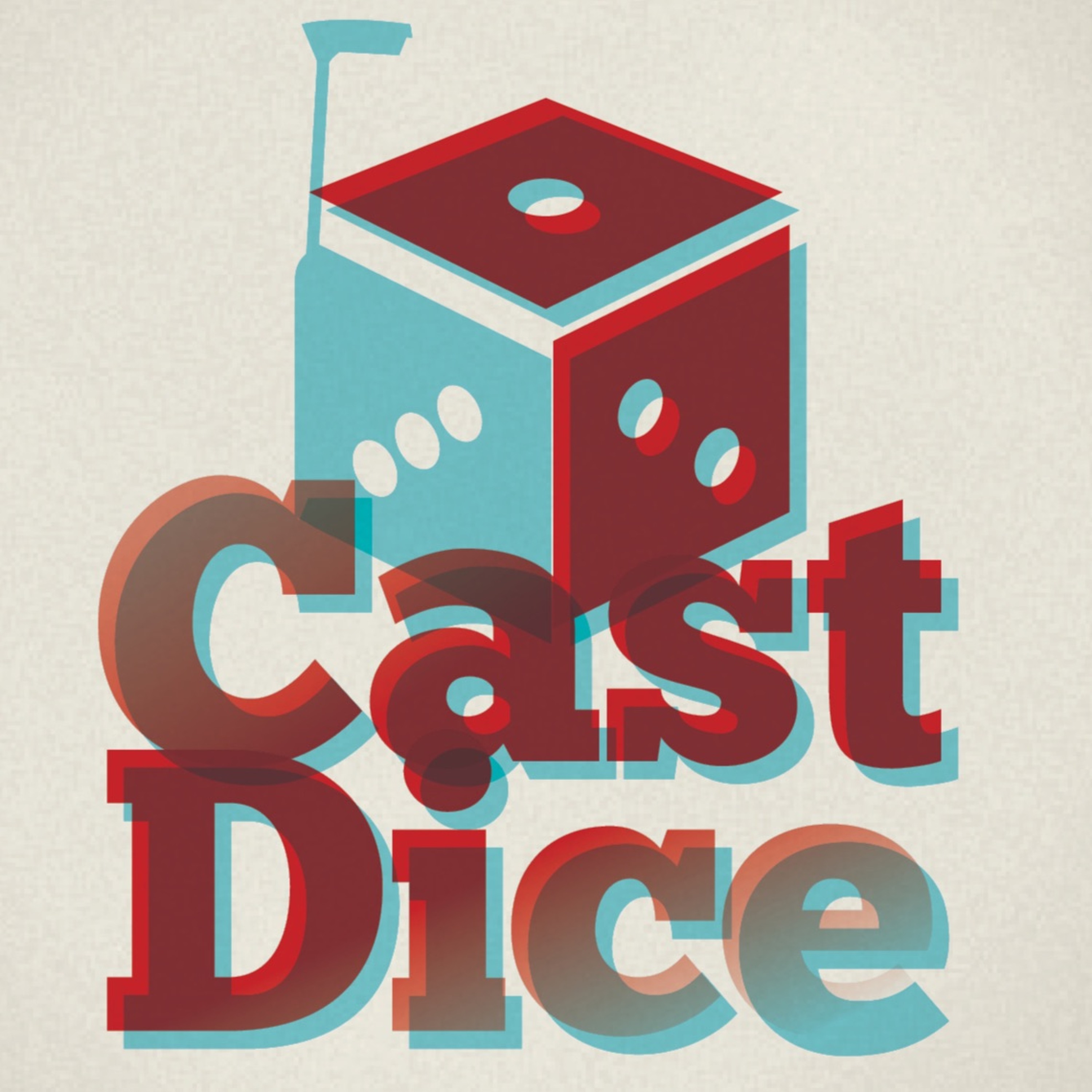 Cast Dice Podcast, Episode 21 - Talking Shop With Seamus And Casey episode artwork