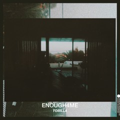 Enough4Me // prod. omnibeats
