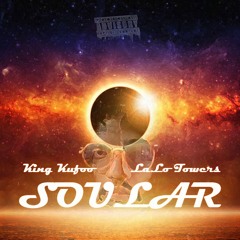 Outro (King Kufoo & LaLo Towers}