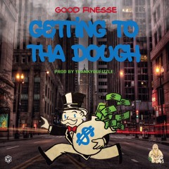 Getting To Tha Dough