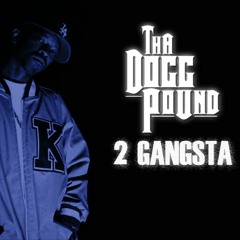 2 Gangsta