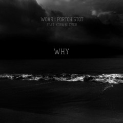 04. WOAR X PORTCHISTOT -For Hatred