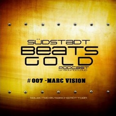Marc Vision Südstadt Beats Gold Podcast