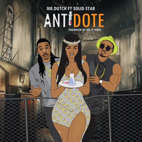 Antidote (feat. Solidstar)
