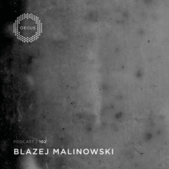 OECUS Podcast 102 // BLAZEJ MALINOWSKI