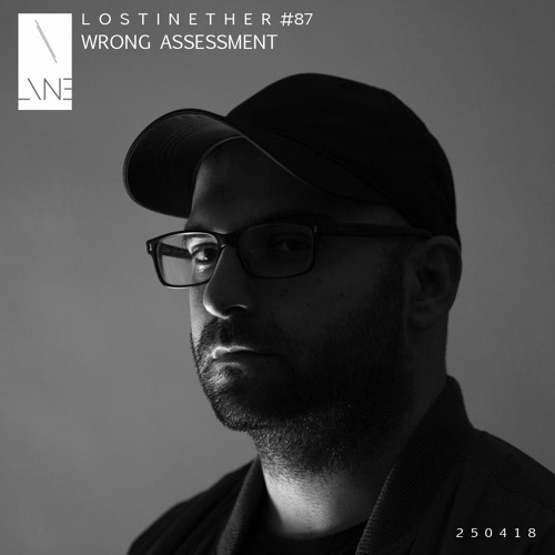 Lost In Ether | Podcast #87 | Wrong Assessment