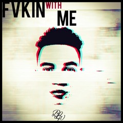 Fvkin With Me