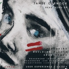Jamie Curnock - Head Strong (Corroid Remix)