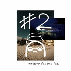 #2 (número dos bootleg)