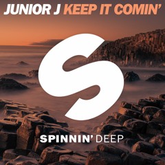 Junior J - Keep It Comin' [Spinnin Records] *OUT NOW*