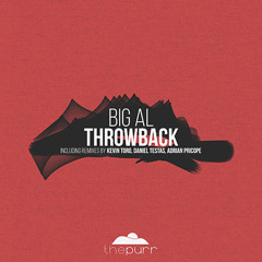 BiG AL - Throwback (Daniel Testas Remix)