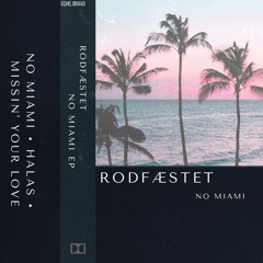 rodfaestet - no miami