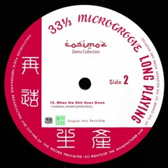 COSiMOZ When The Shit Goes Down